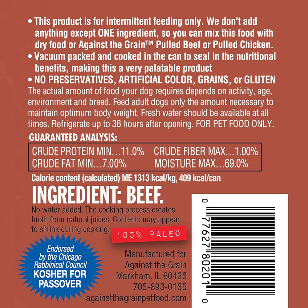 Against The Grain All Life Stages Nothing Else! 100% Beef Wet Dog Food (11oz) from The Family Pet