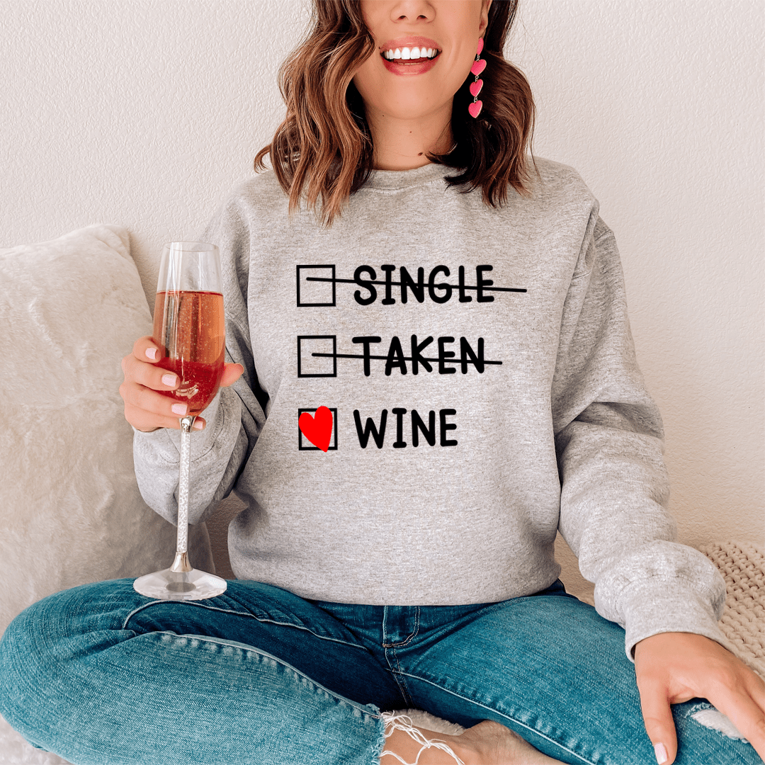 In A Relationship With Wine Sweatshirt From Peachy Sunday