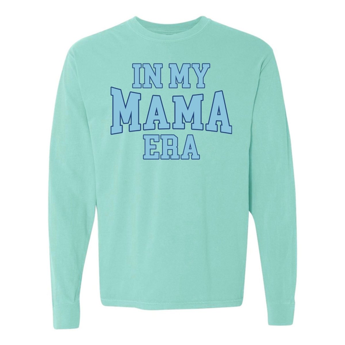 'In My Mama Era' Long Sleeve T-Shirt from United Monograms