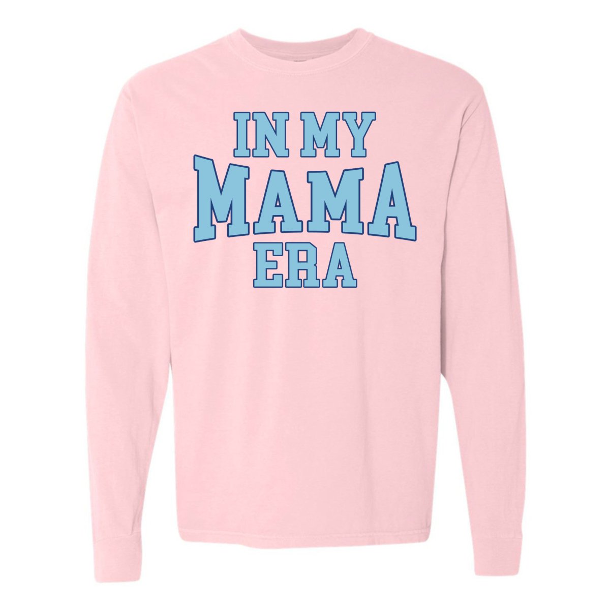 'In My Mama Era' Long Sleeve T-Shirt from United Monograms