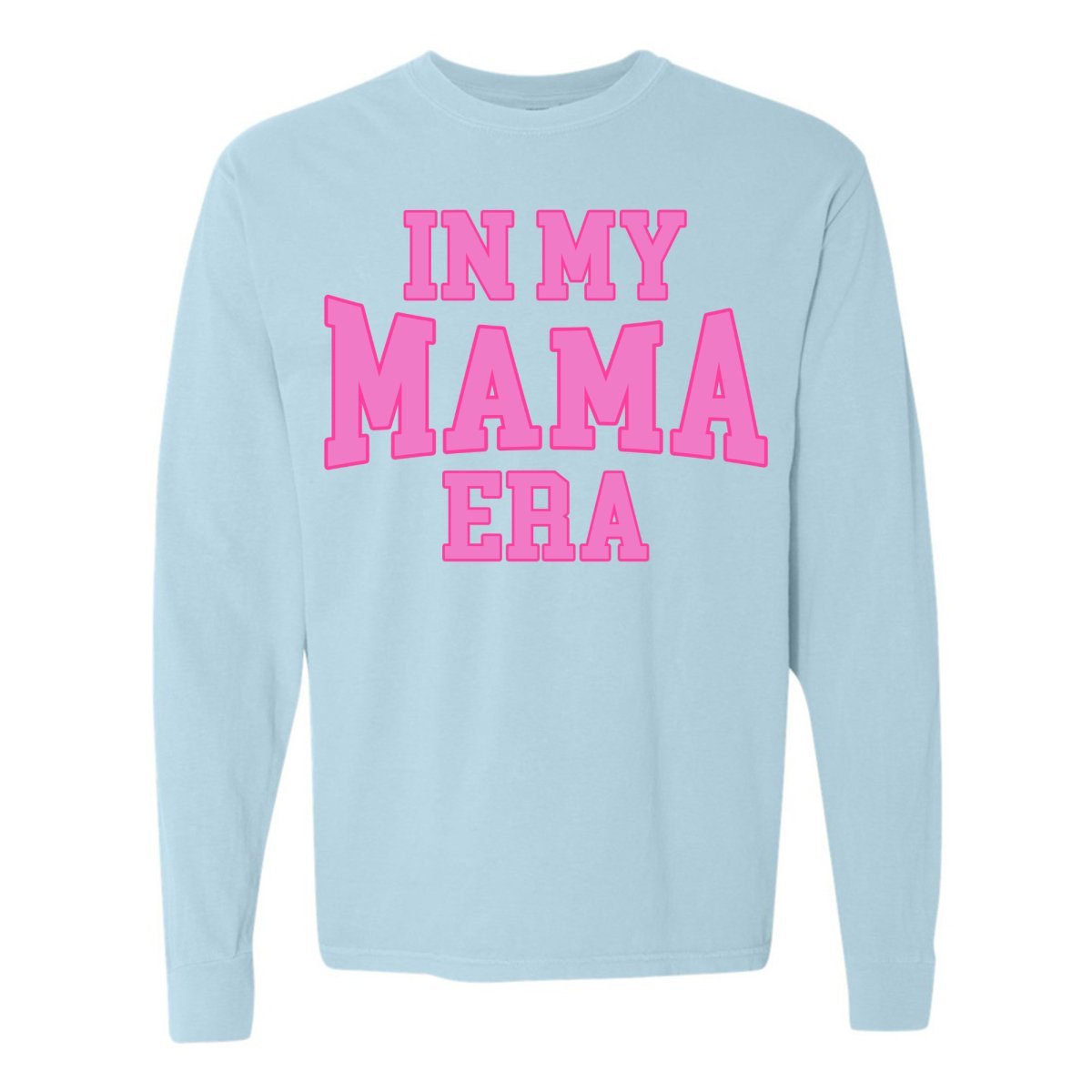 'In My Mama Era' Long Sleeve T-Shirt from United Monograms
