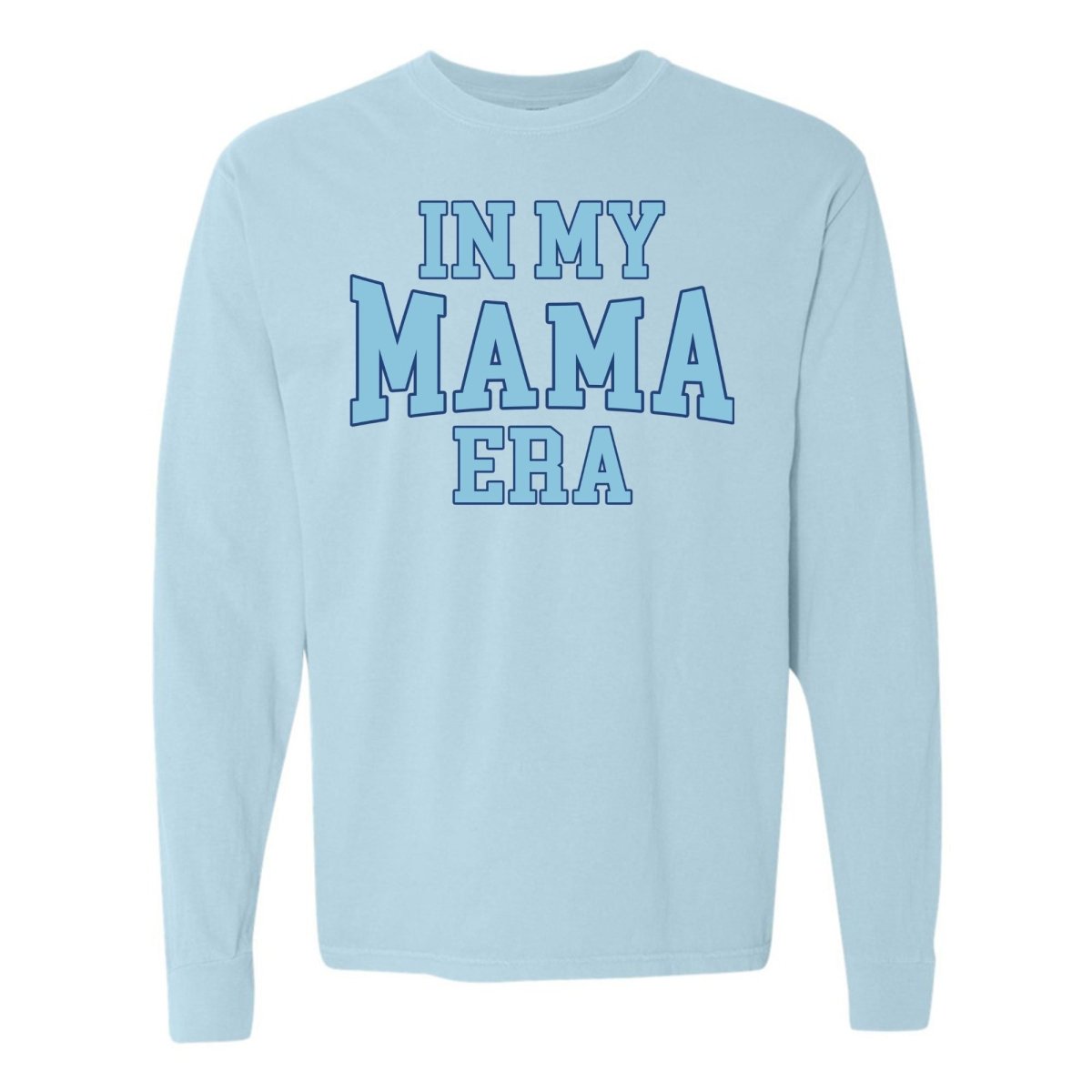 'In My Mama Era' Long Sleeve T-Shirt from United Monograms