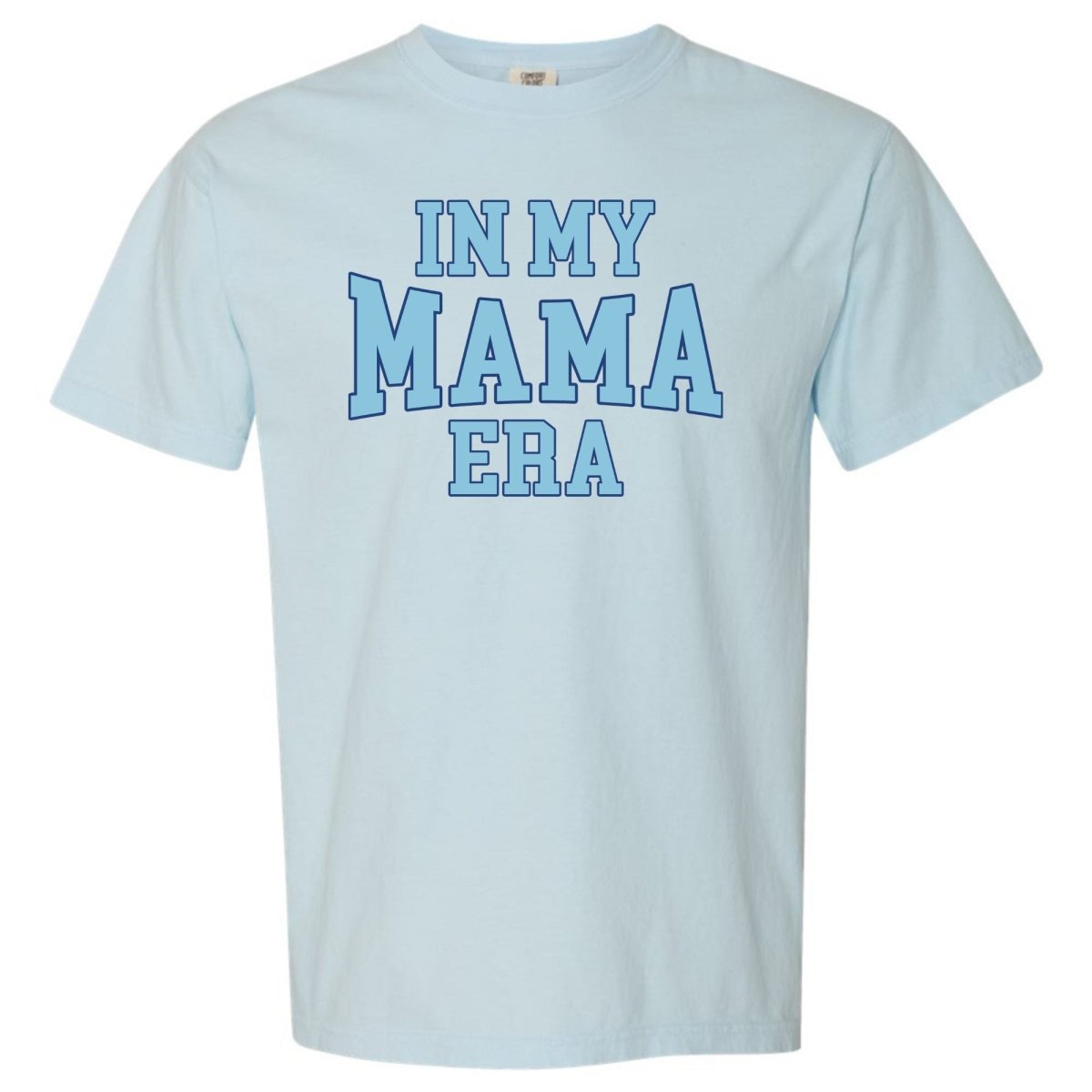 'In My Mama Era' T-Shirt from United Monograms