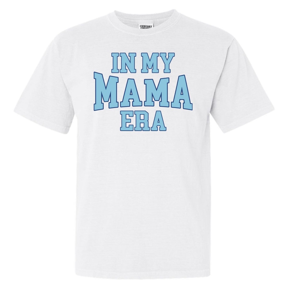 'In My Mama Era' T-Shirt from United Monograms