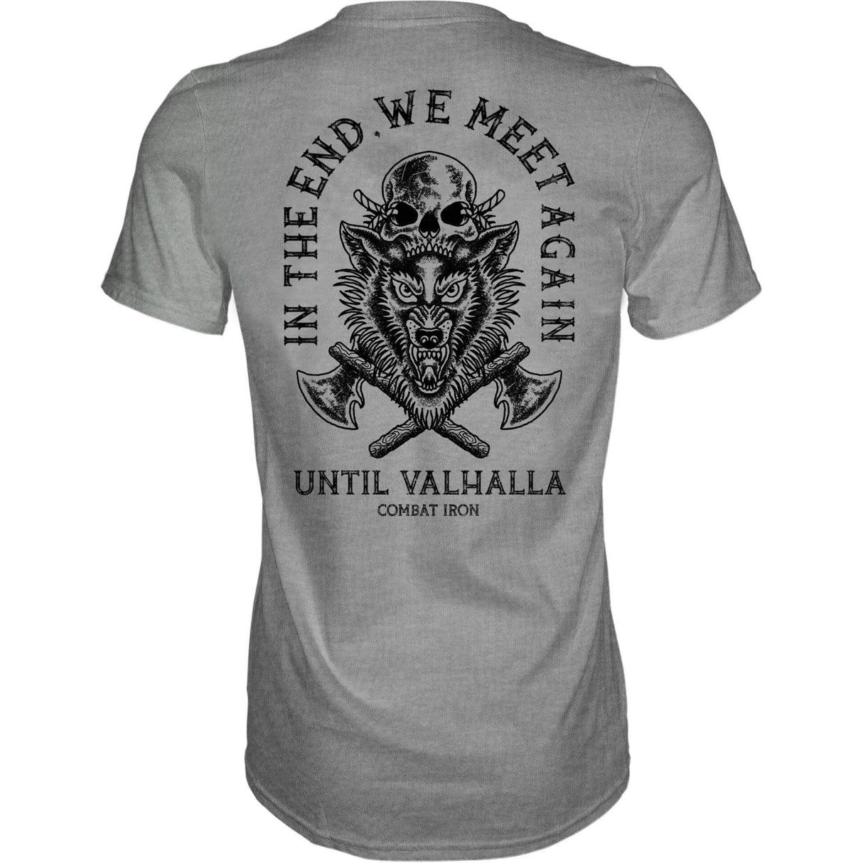 In the End, we meet Again | Unit Valhalla Men's T-Shirt From Combat Iron Apparel