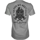 In the End, we meet Again | Unit Valhalla Men's T-Shirt From Combat Iron Apparel