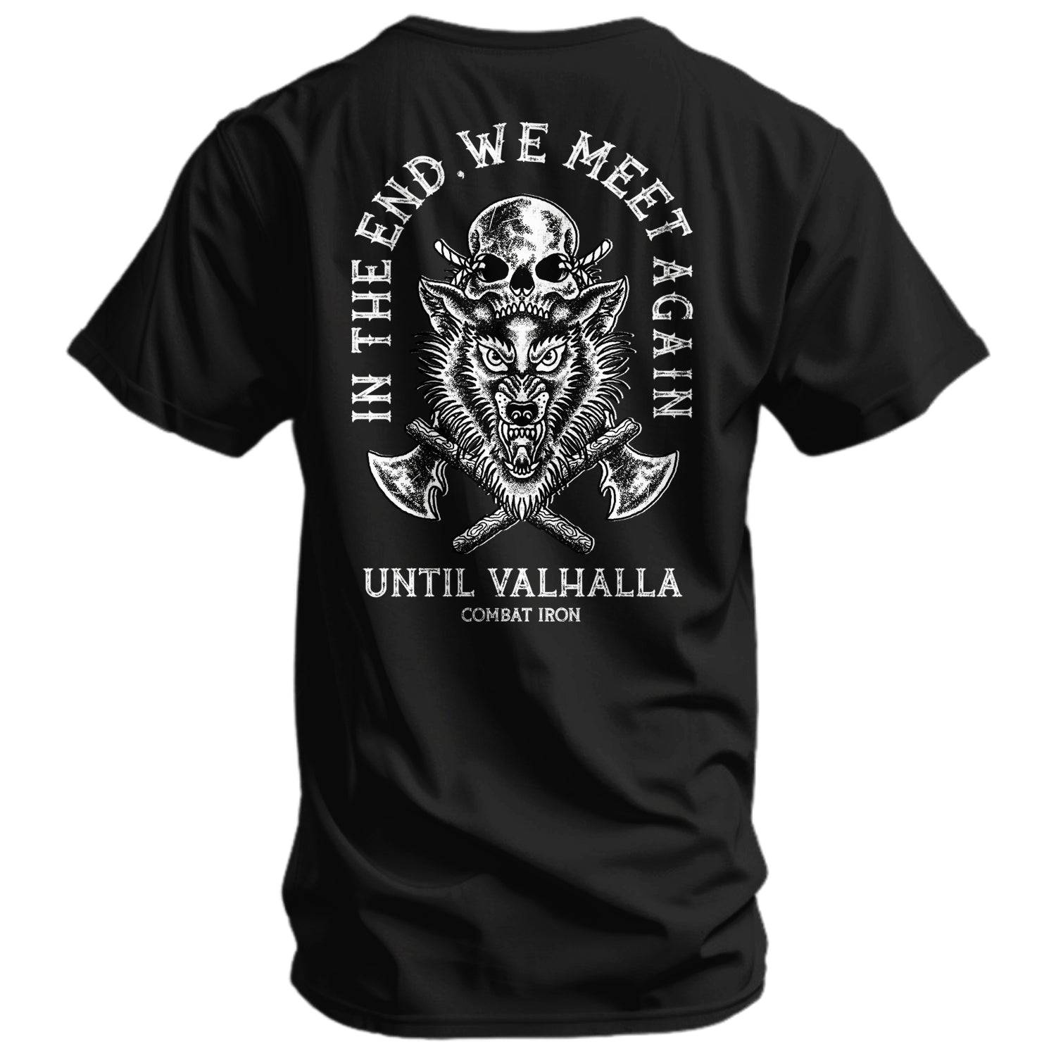 In the End, we meet Again | Unit Valhalla Men's T-Shirt From Combat Iron Apparel