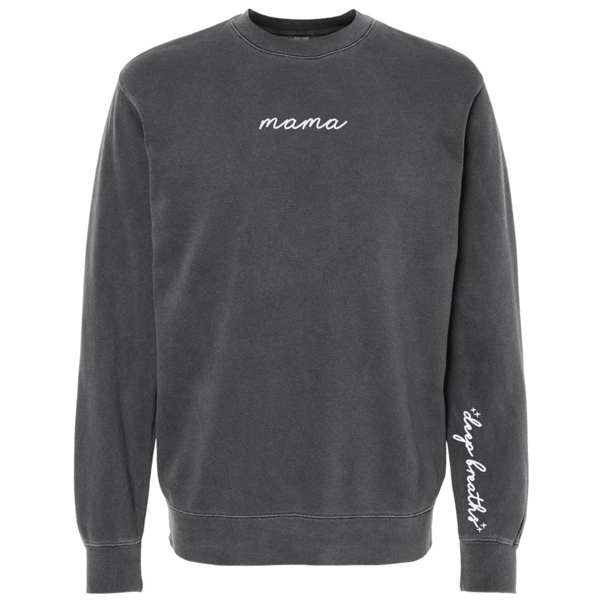 Mama 'Deep Breaths Reminder' Cozy Crew from United Monograms