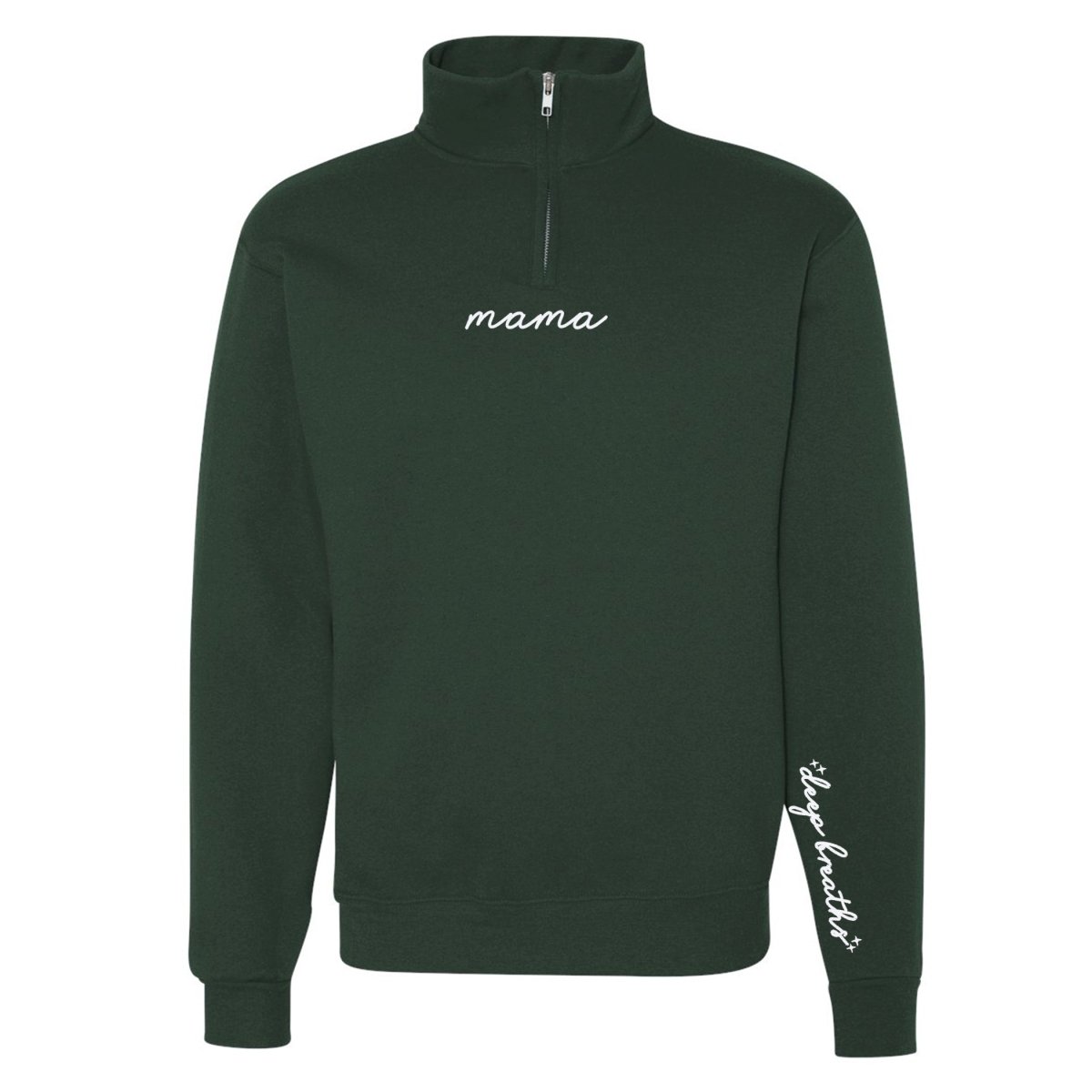 Mama 'Deep Breaths Reminder' Quarter Zip Sweatshirt from United Monograms