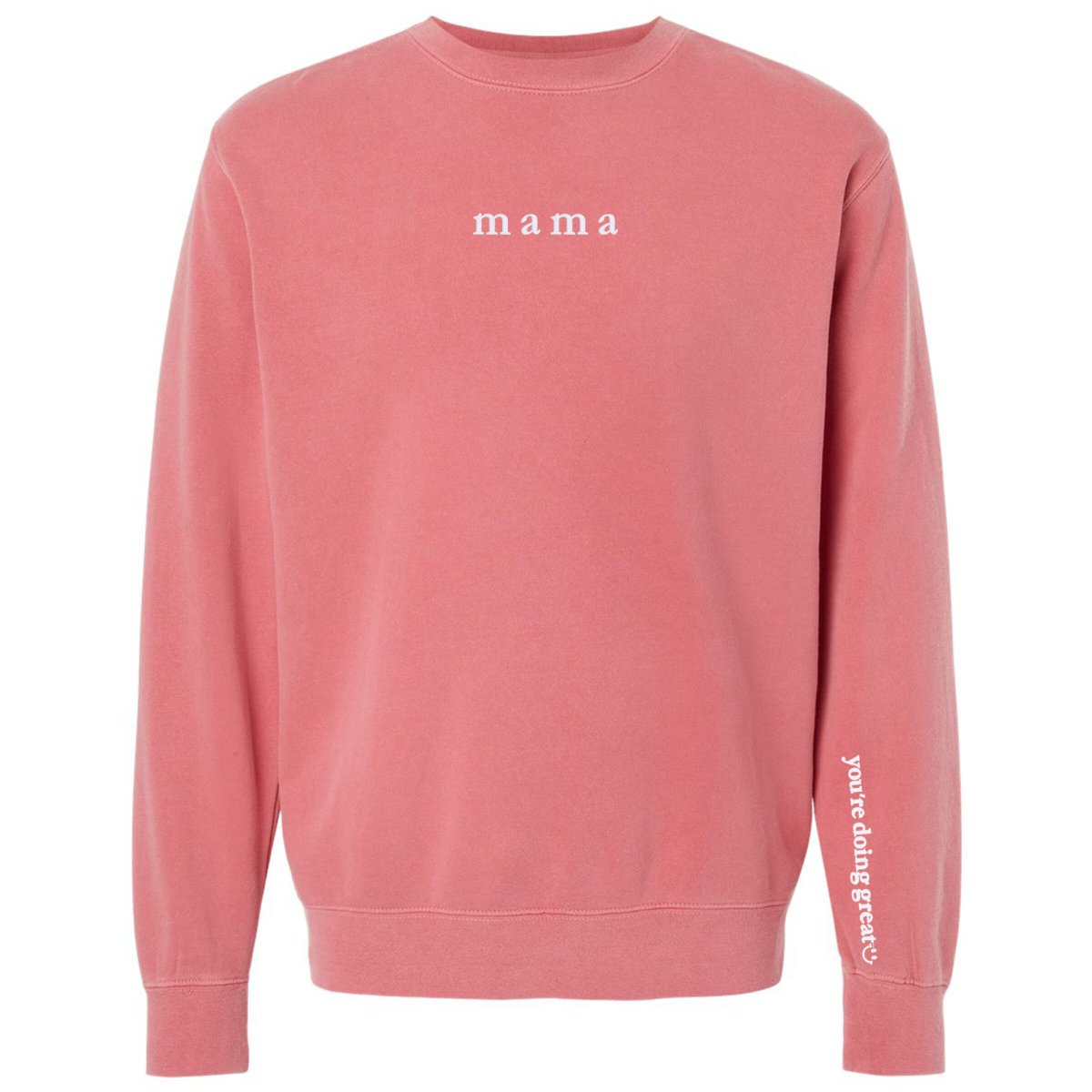 Mama 'You're Doing Great Reminder' Cozy Crew from United Monograms