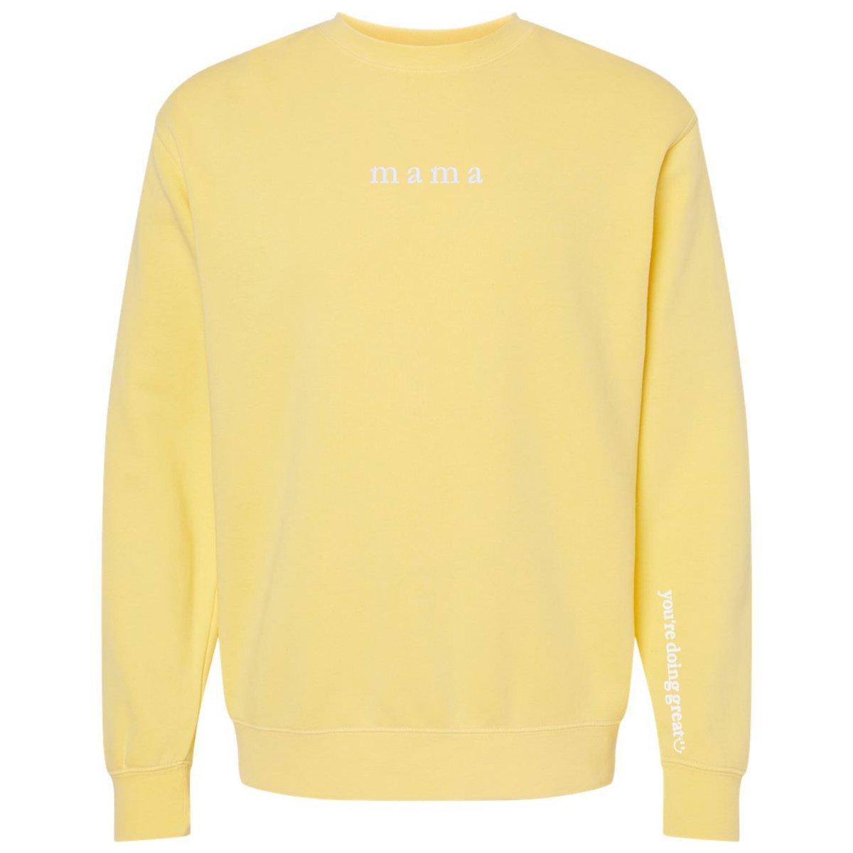 Mama 'You're Doing Great Reminder' Cozy Crew from United Monograms