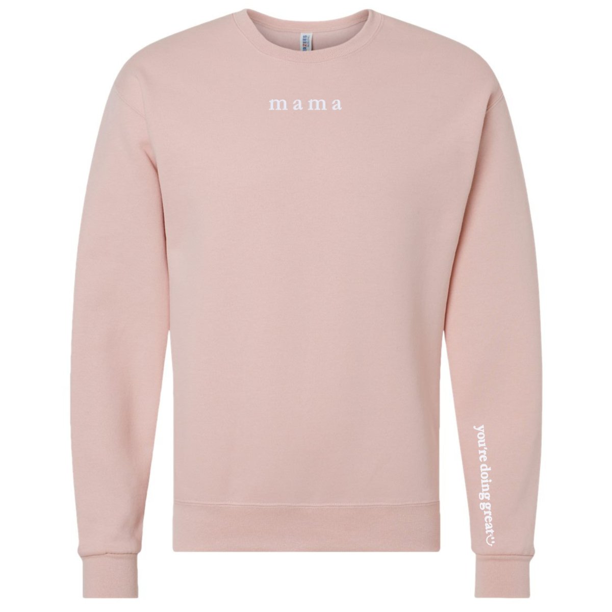Mama 'You're Doing Great Reminder' Crewneck Sweatshirt from United Monograms