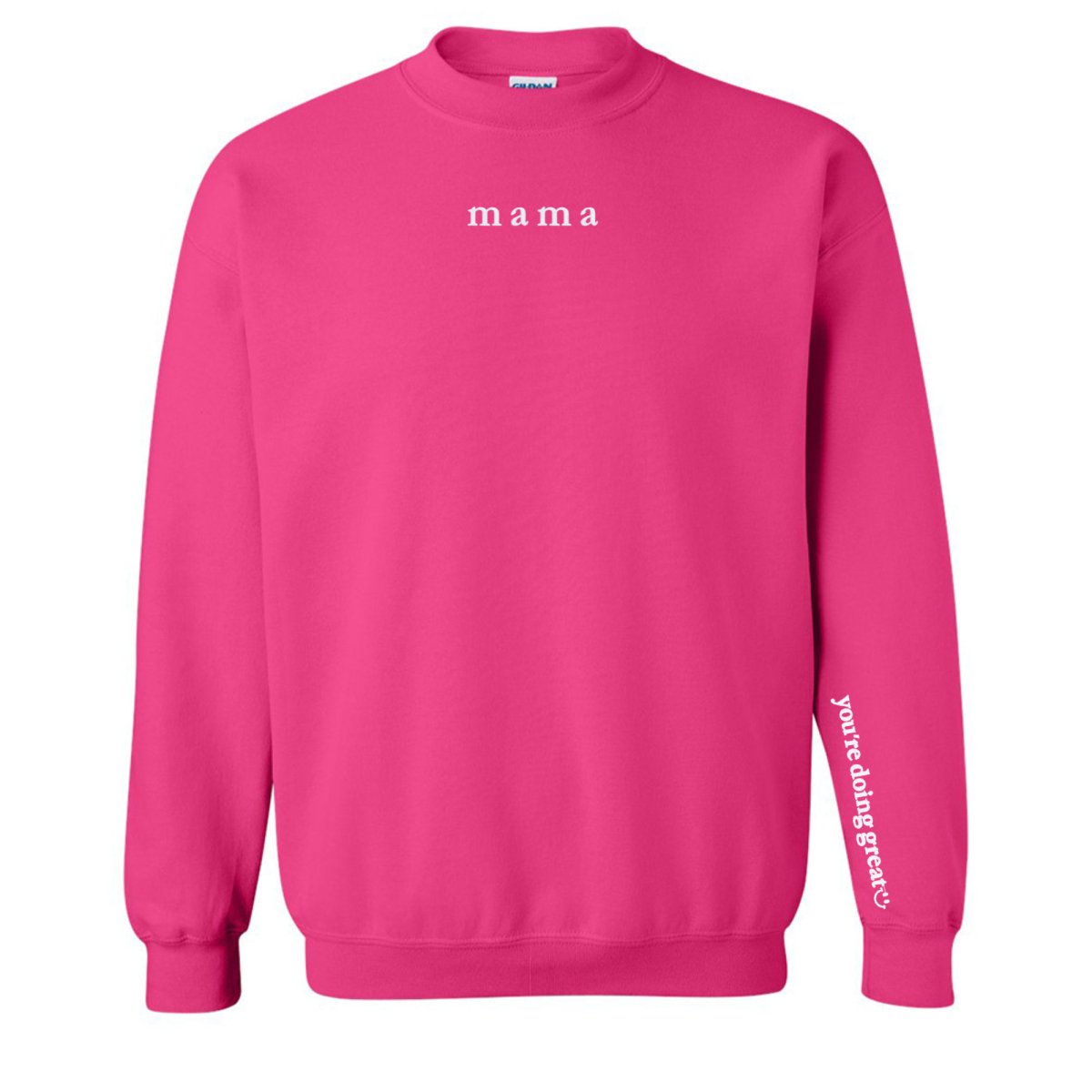 Mama 'You're Doing Great Reminder' Crewneck Sweatshirt from United Monograms
