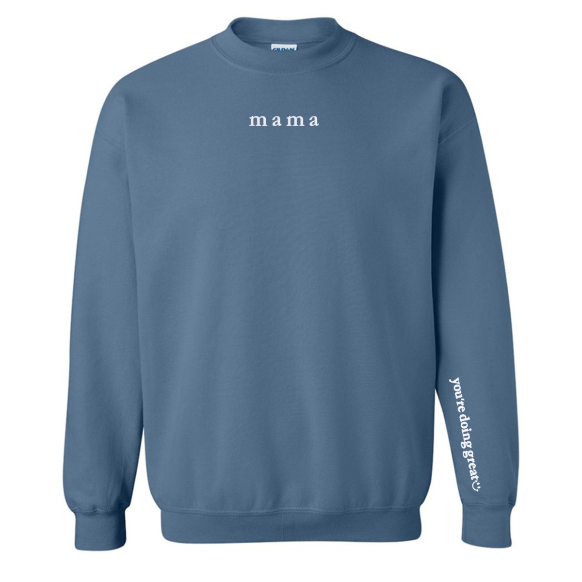 Mama 'You're Doing Great Reminder' Crewneck Sweatshirt from United Monograms