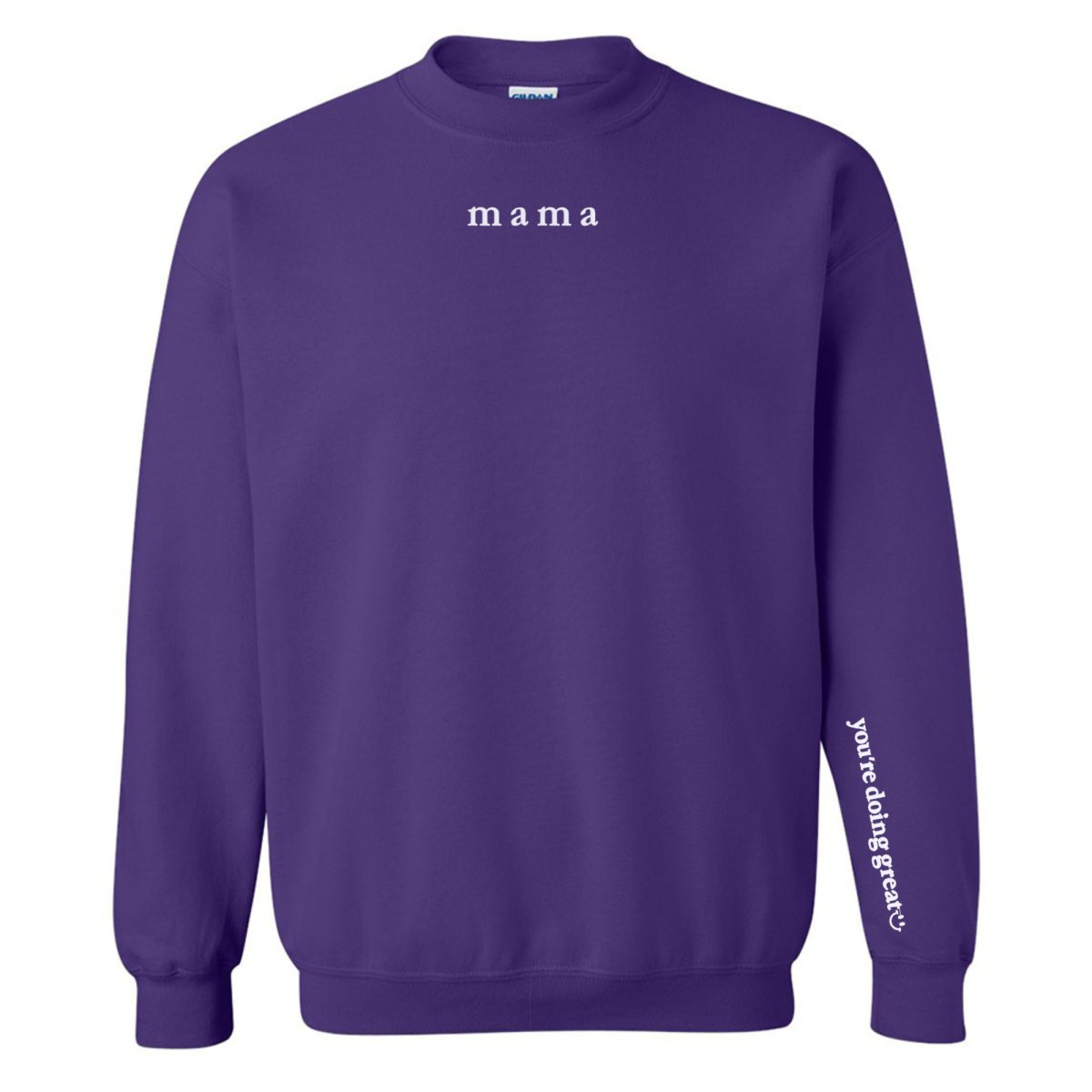 Mama 'You're Doing Great Reminder' Crewneck Sweatshirt from United Monograms