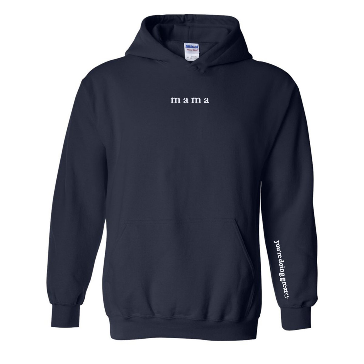 Mama 'You're Doing Great Reminder' Hoodie from United Monograms