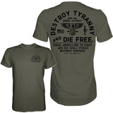 Destroy Tyranny and Die Free Men's T-Shirt From Combat Iron Apparel