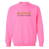 'Never Too Old For Dino Nuggets' Embroidered Crewneck Sweatshirt from United Monograms