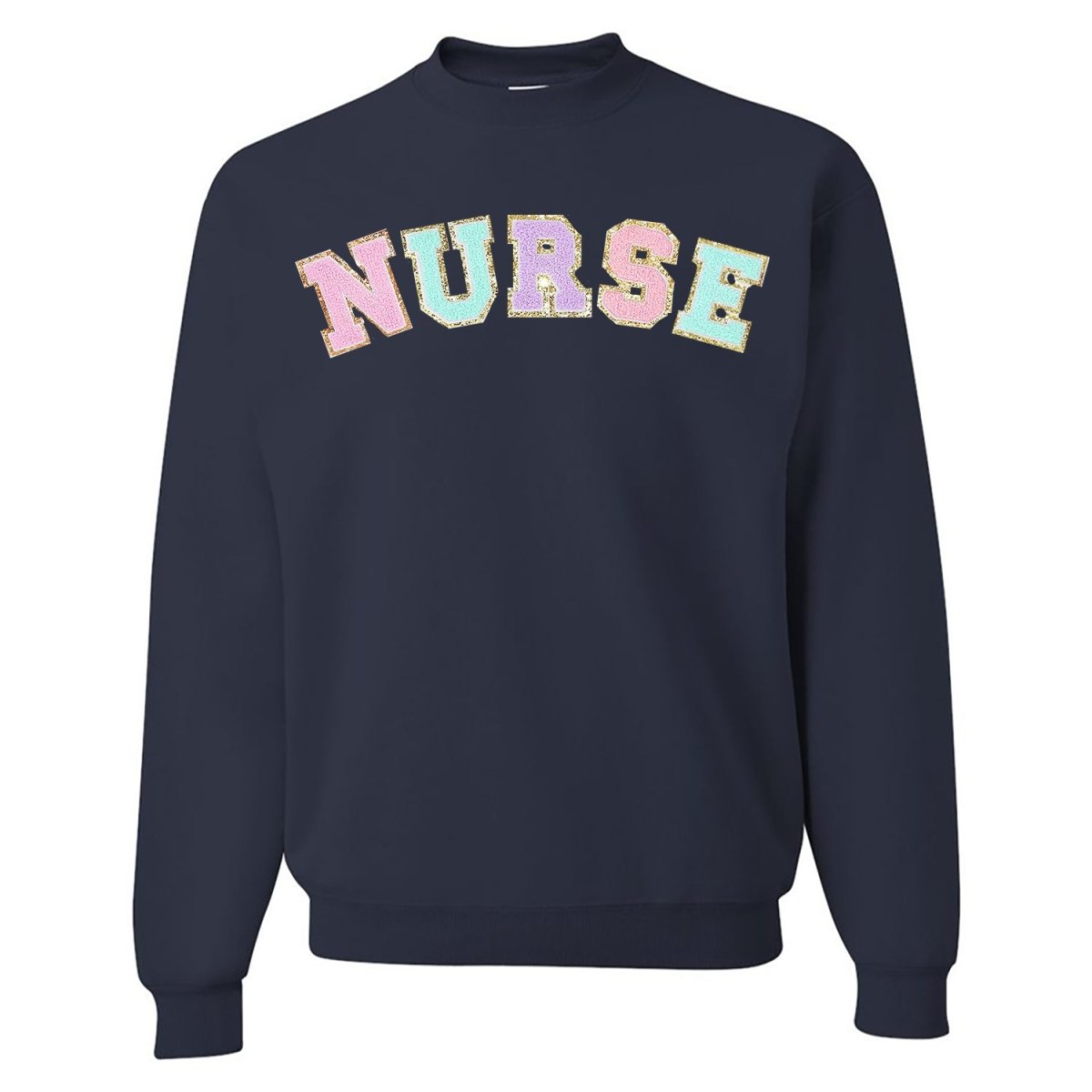 Nurse Colorful Letter Patch Crewneck Sweatshirt from United Monograms