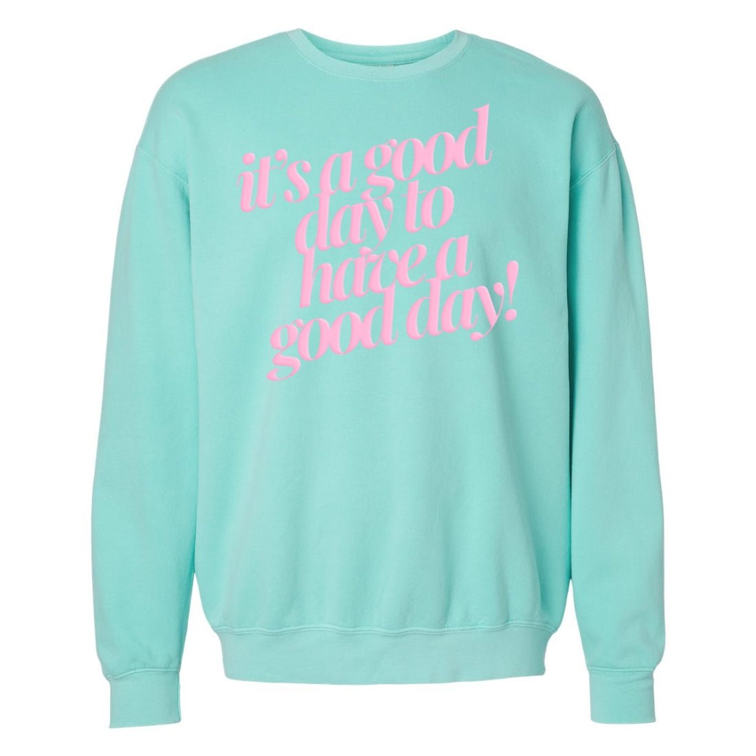 PUFF 'Good Day²' Lightweight Sweatshirt from United Monograms