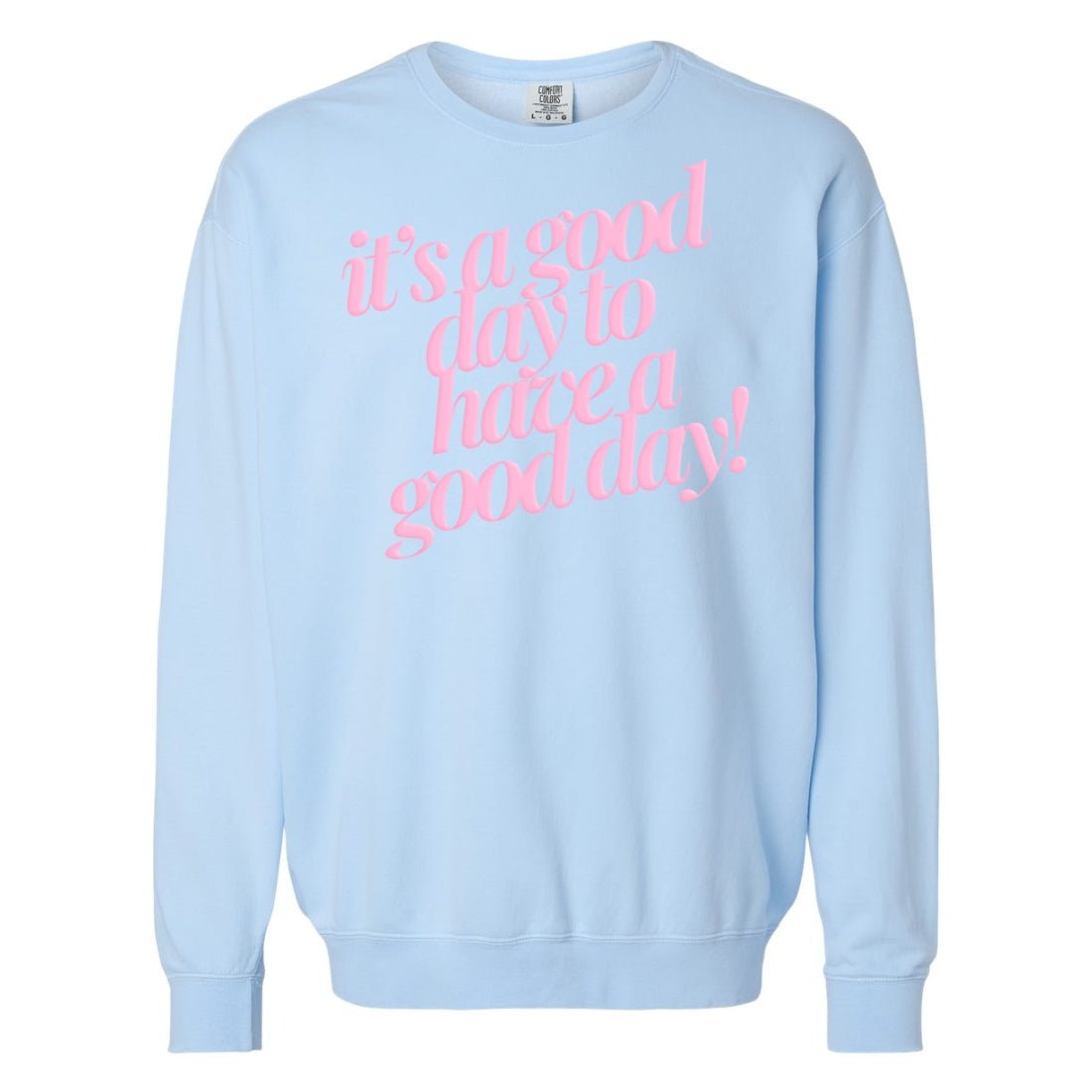PUFF 'Good Day²' Lightweight Sweatshirt from United Monograms