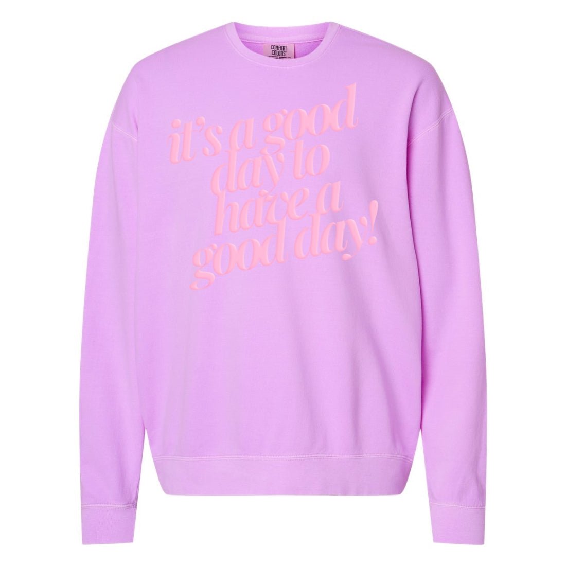PUFF 'Good Day²' Lightweight Sweatshirt from United Monograms