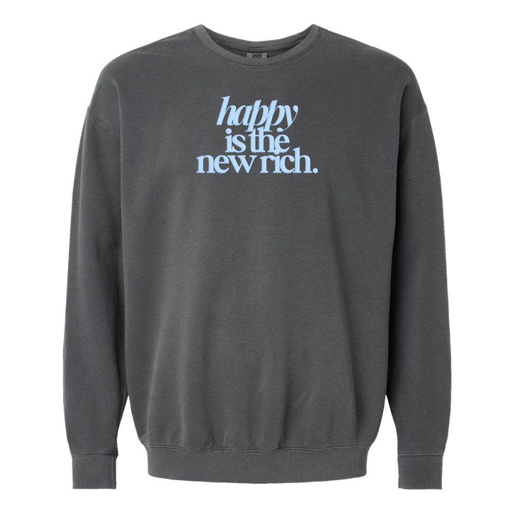 PUFF 'Happy Is The New Rich' Lightweight Sweatshirt from United Monograms