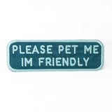 Please Pet Me Patch from K9 Sport Sack