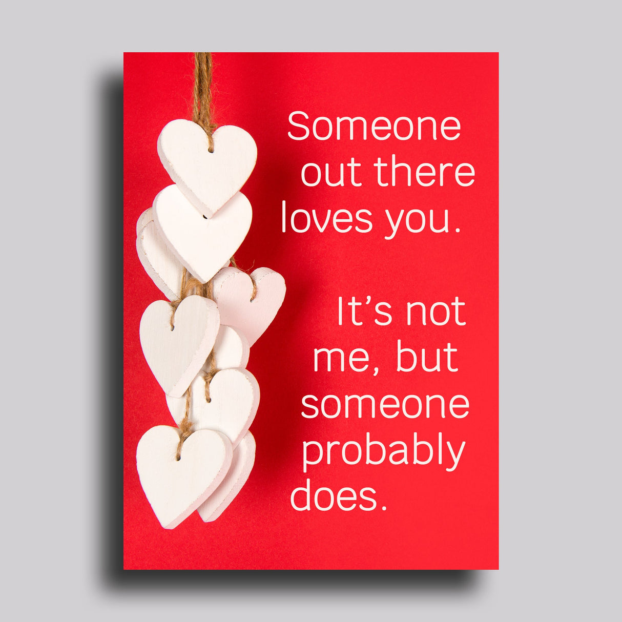 Someone Loves You - Love greeting card from Carver Junk Company