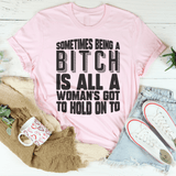 All A Woman's Got To Hold On To Tee From Peachy Sunday