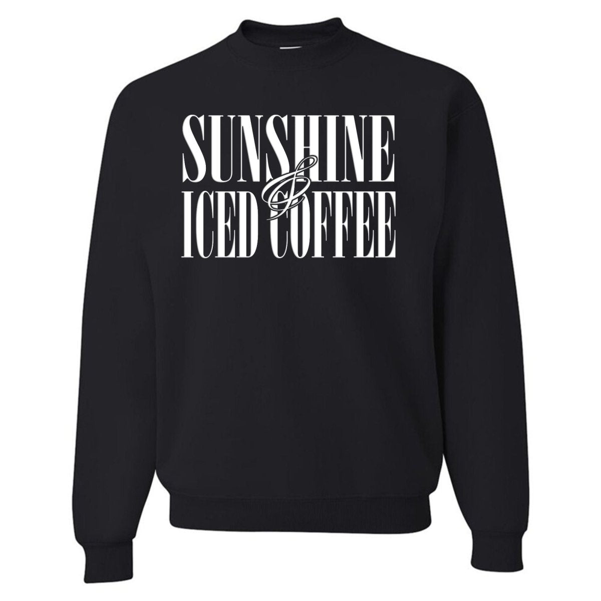 'Sunshine & Iced Coffee' PUFF Crewneck Sweatshirt from United Monograms