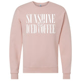 'Sunshine & Iced Coffee' PUFF Crewneck Sweatshirt from United Monograms