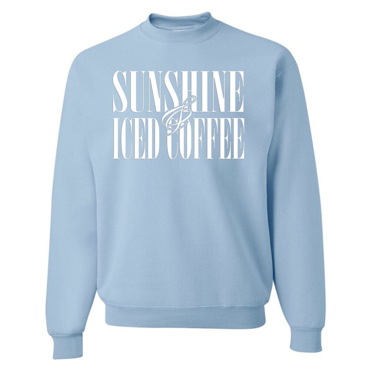 'Sunshine & Iced Coffee' PUFF Crewneck Sweatshirt from United Monograms
