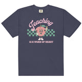 'Teaching Is A Work of Heart' T-Shirt from United Monograms