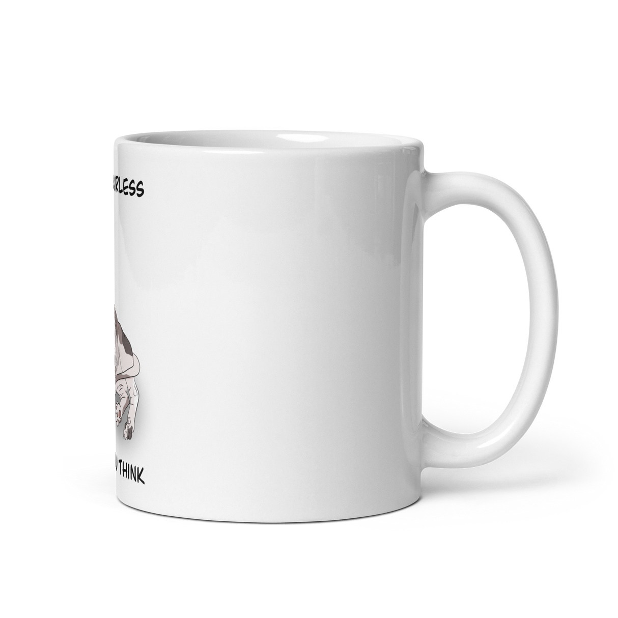 "I COULD HAIRLESS WHAT YOU THINK" COFFEE MUG from ReNewedPet