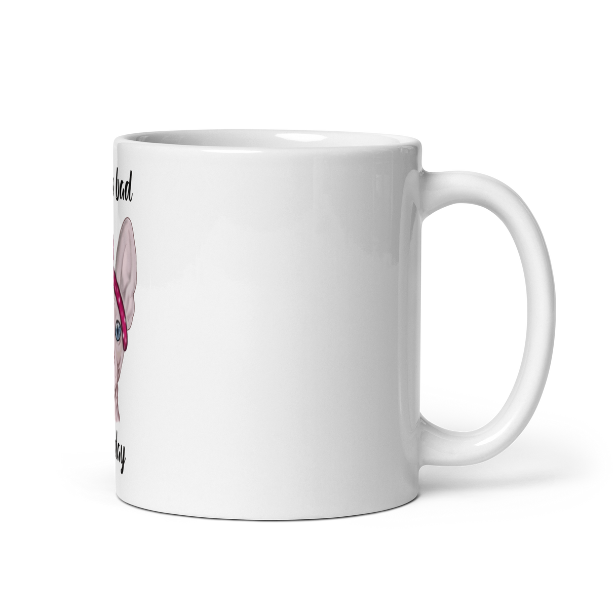 "NEVER A BAD HAIR DAY" SPHYNX COFFEE MUG from ReNewedPet
