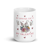 "MY SPHYNX CAT IS MY VALENTINE" COFFEE MUG from ReNewedPet