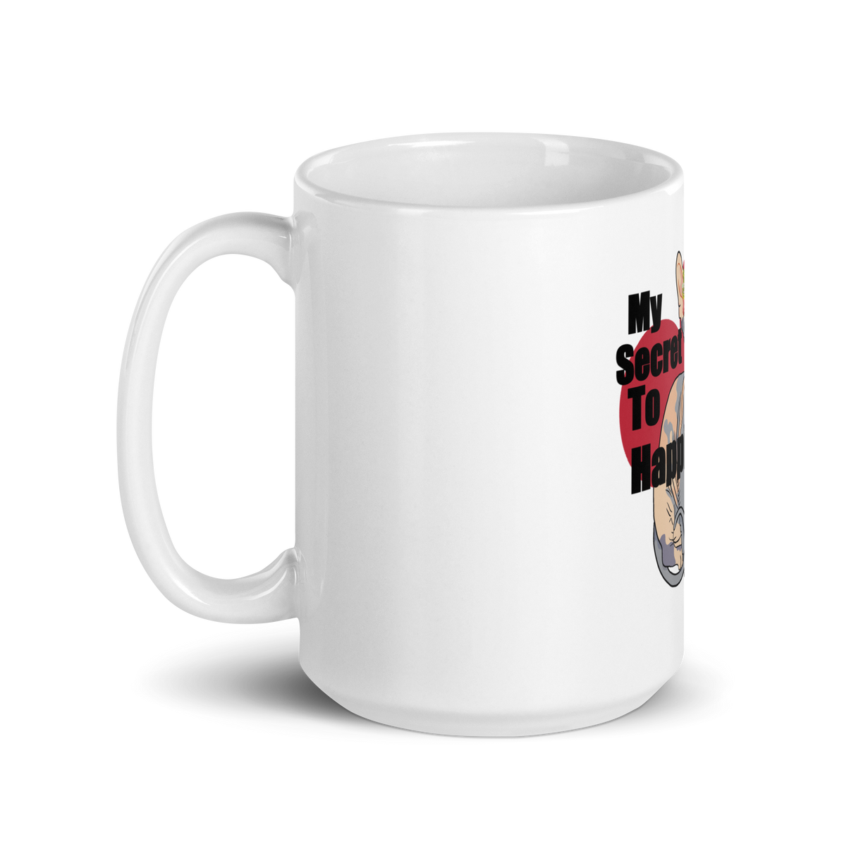 "MY SECRET TO HAPPINESS" COFFEE MUG from ReNewedPet