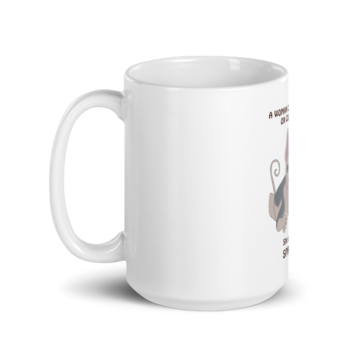 "WOMAN CAN'T SURVIVE ON COFFEE ALONE" COFFEE MUG from ReNewedPet