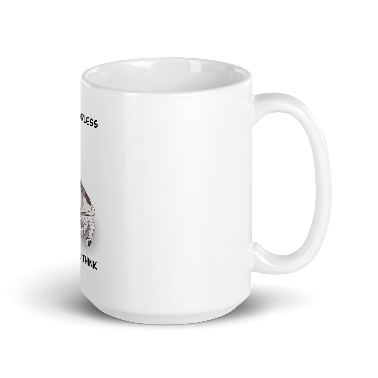 "I COULD HAIRLESS WHAT YOU THINK" COFFEE MUG from ReNewedPet