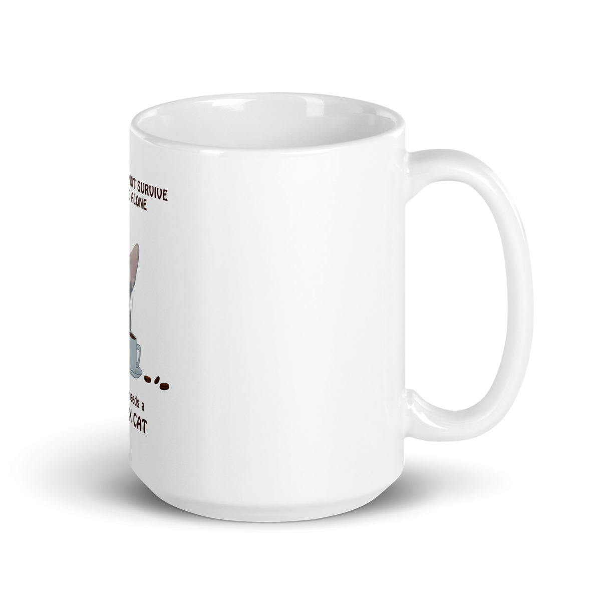 "WOMAN CAN'T SURVIVE ON COFFEE ALONE" COFFEE MUG from ReNewedPet