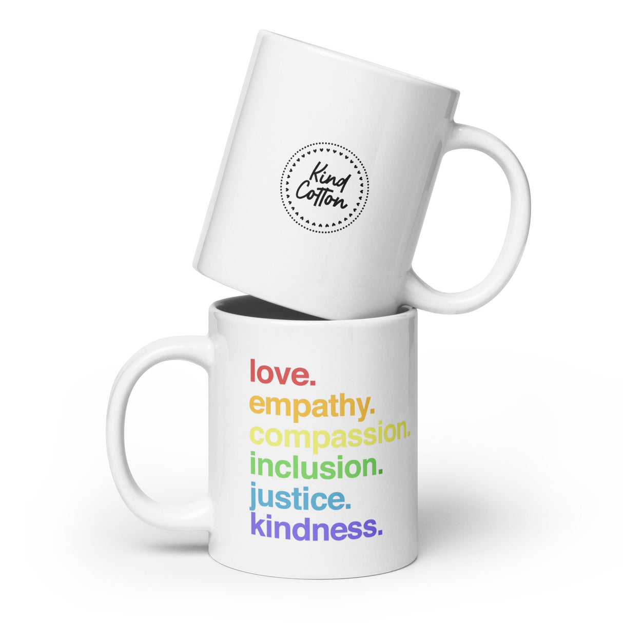 'Kindness Is' Pride Coffee Mug from Kind Cotton