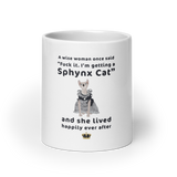 "FUCK IT - I'M GETTING A SPHYNX CAT" COFFEE MUG from ReNewedPet