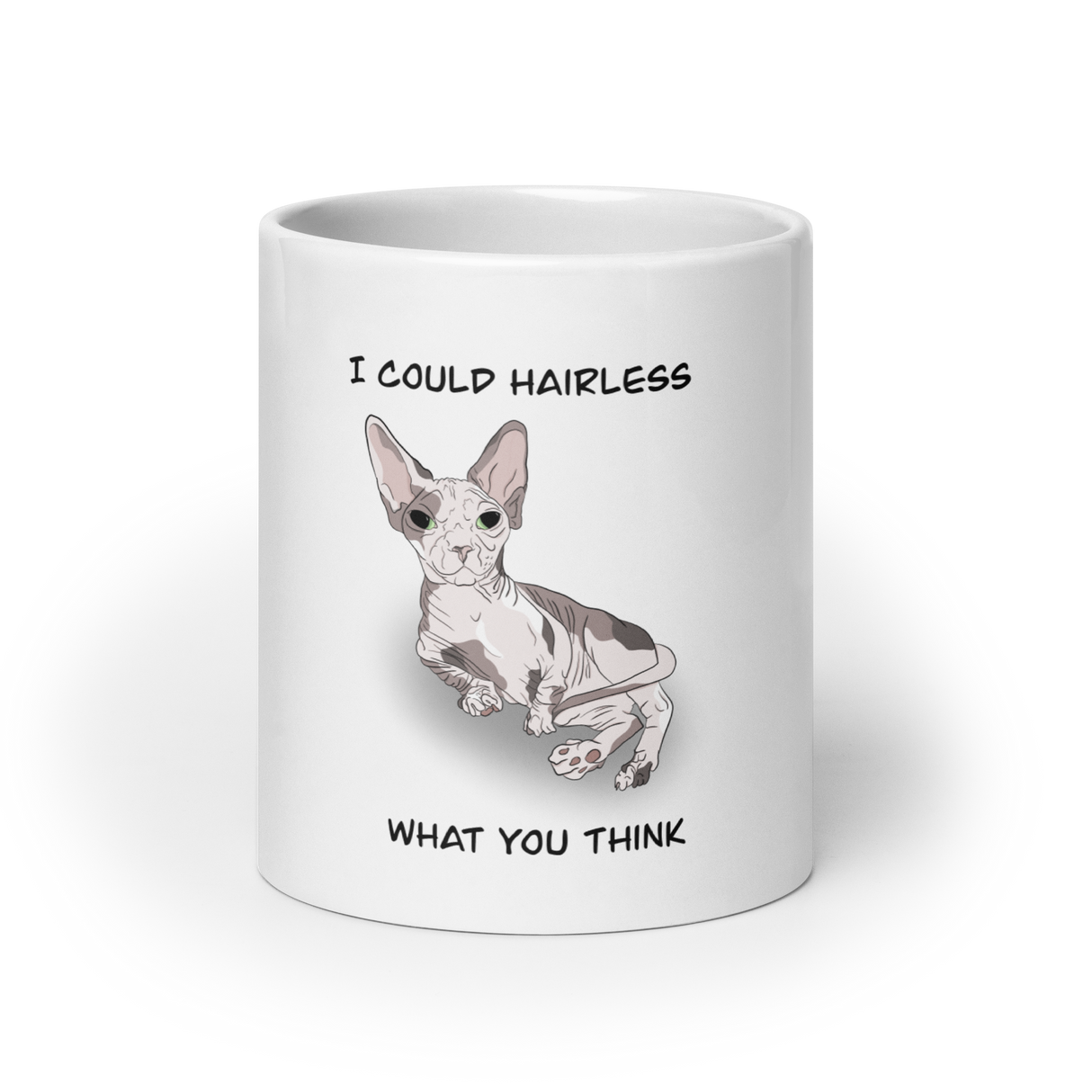 "I COULD HAIRLESS WHAT YOU THINK" COFFEE MUG from ReNewedPet