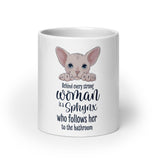 "BEHIND EVERY WOMAN" SPHYNX MUG from ReNewedPet
