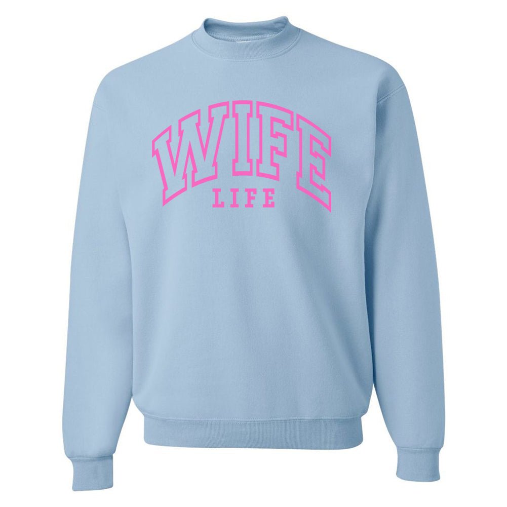 'Wife Life' Crewneck Sweatshirt from United Monograms