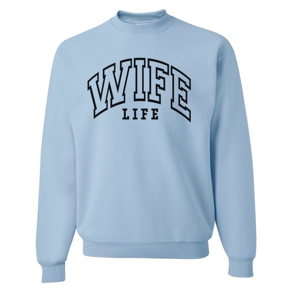 'Wife Life' Crewneck Sweatshirt from United Monograms
