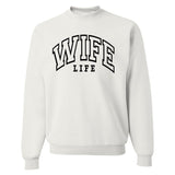 'Wife Life' Crewneck Sweatshirt from United Monograms