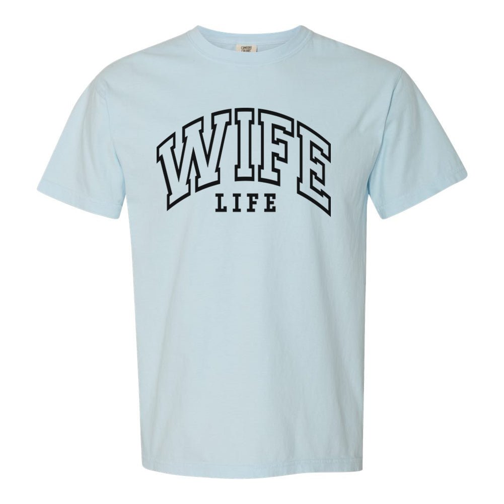 'Wife Life' T-Shirt from United Monograms