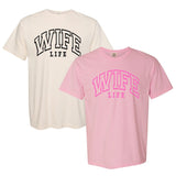 'Wife Life' T-Shirt from United Monograms
